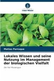 Lokales Wissen und seine Nutzung im Management der biologischen Vielfalt