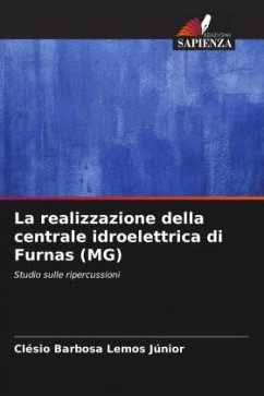 Cover La realizzazione della centrale idroelettrica di Furnas (MG)