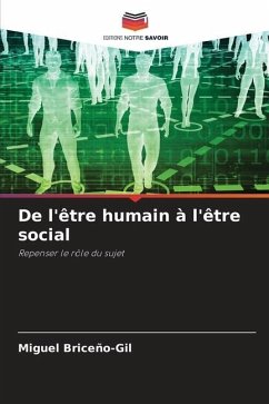 De l'être humain à l'être social - Briceño-Gil, Miguel