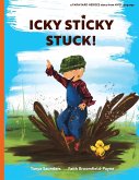 Icky Sticky Stuck!