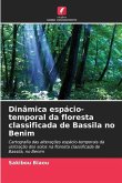 Dinâmica espácio-temporal da floresta classificada de Bassila no Benim