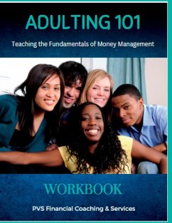 Adulting 101 - Personal Finance Workbook - Curry, Angenett