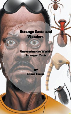 Strange Facts and Wonders - Fourie, Kobus