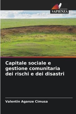 Capitale sociale e gestione comunitaria dei rischi e dei disastri - Aganze Cimusa, Valentin