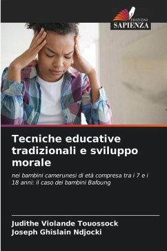 Tecniche educative tradizionali e sviluppo morale - Touossock, Judithe Violande;Ndjocki, Joseph Ghislain