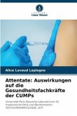 Attentate: Auswirkungen auf die Gesundheitsfachkräfte der CUMPs