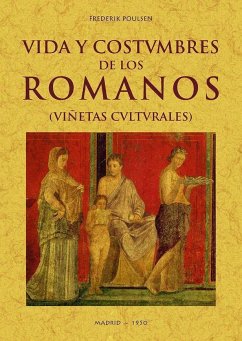 Vida y costumbres de los romanos