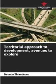 Territorial approach to development, avenues to explore