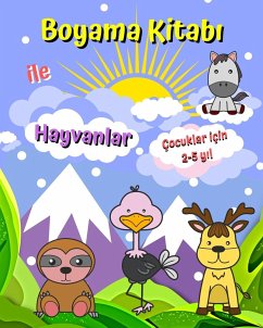 Boyama Kitab¿ ile Hayvanlar Çocuklar için 2-5 y¿l - Kim, Maryan Ben