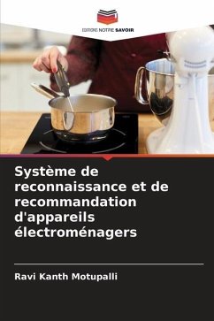 Système de reconnaissance et de recommandation d'appareils électroménagers - Motupalli, Ravi Kanth