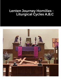 Lenten Journey Homilies - Liturgical Cycles A,B,C - Freeman, Michael