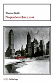 No puedes volver a casa No puedes volver a casa