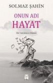 Onun Adi Hayat