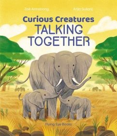 Curious Creatures Talking Together - Armstrong, Zoe