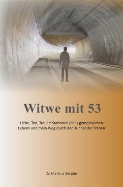 Witwe mit 53 (eBook, ePUB) - Bergler, Dr. Martina