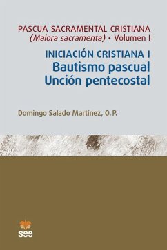 Pascua sacramental cristiana Vol I