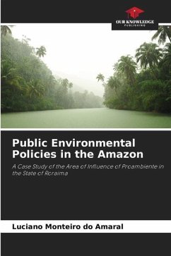 Public Environmental Policies in the Amazon - Monteiro do Amaral, Luciano