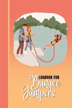 Logbook for Bungee Jumpers - Publishing, Creative Visions