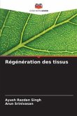 Régénération des tissus