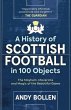 A History of Scottish Football in 100... - Bild 1