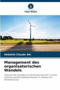 Management des organisatorischen Wandels - Ahi, Sebehié Claude
