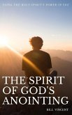 The Spirit of God's Anointing