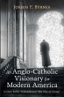 An Anglo-Catholic Visionary for Modern... - Bild 1