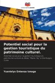 Potentiel social pour la gestion touristique du patrimoine culturel.