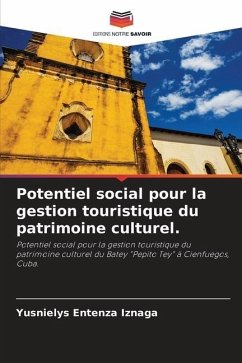 Potentiel social pour la gestion touristique du patrimoine culturel. - Entenza Iznaga, Yusnielys