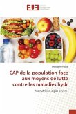 CAP de la population face aux moyens de lutte contre les maladies hydr