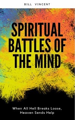 Spiritual Battles of the Mind - Vincent, Bill