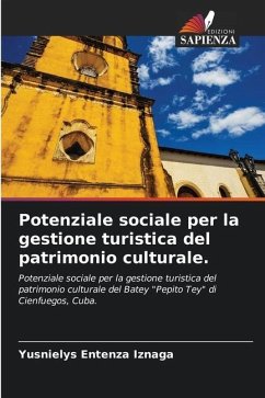 Potenziale sociale per la gestione turistica del patrimonio culturale. - Entenza Iznaga, Yusnielys