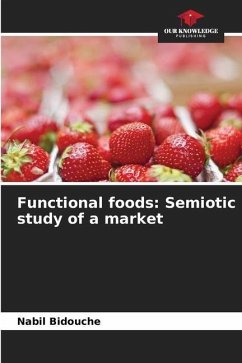 Functional foods: Semiotic study of a market - Bidouche, Nabil