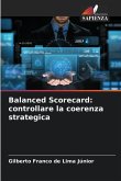 Balanced Scorecard: controllare la coerenza strategica