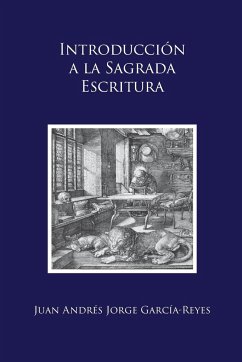 Introducción a la Sagrada Escritura - Jorge García-Reyes, Juan Andrés