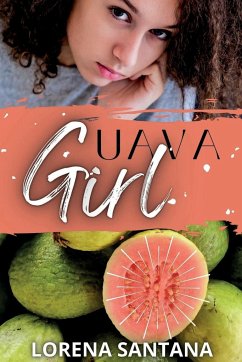 Guava Girl - Santana, Lorena