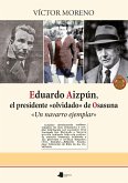 Eduardo Aizpún, el presidente 'olvidado' de Osasuna