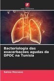 Bacteriologia das exacerbações agudas da DPOC na Tunísia