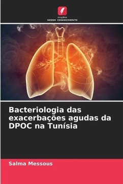 Bacteriologia das exacerbações agudas da DPOC na Tunísia - Messous, Salma