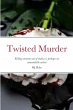 Twisted Murder - Bild 1
