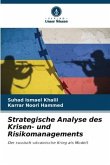 Strategische Analyse des Krisen- und Risikomanagements