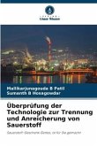 Überprüfung der Technologie zur Trennung und Anreicherung von Sauerstoff