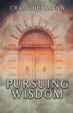 Pursuing Wisdom