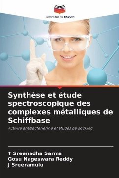 Synthèse et étude spectroscopique des complexes métalliques de Schiffbase - Sarma, T Sreenadha;REDDY, GOSU NAGESWARA;Sreeramulu, J