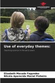 Use of everyday themes: