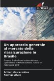 Un approccio generale al mercato della riassicurazione in Brasile