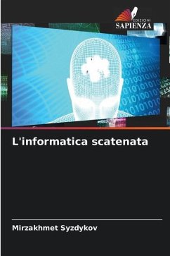 L'informatica scatenata - Syzdykov, Mirzakhmet