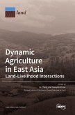 Dynamic Agriculture in East Asia Dynamic Agriculture in East Asia