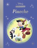 La magia de un clásico Disney: Pinocho (Mis Clásicos Disney)