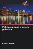 Politica urbana e azione pubblica
